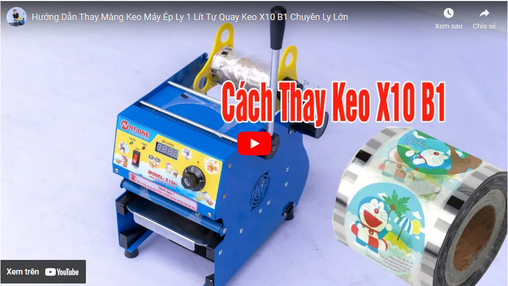 Hướng Dẫn Thay Keo Máy Ép Ly X10B1