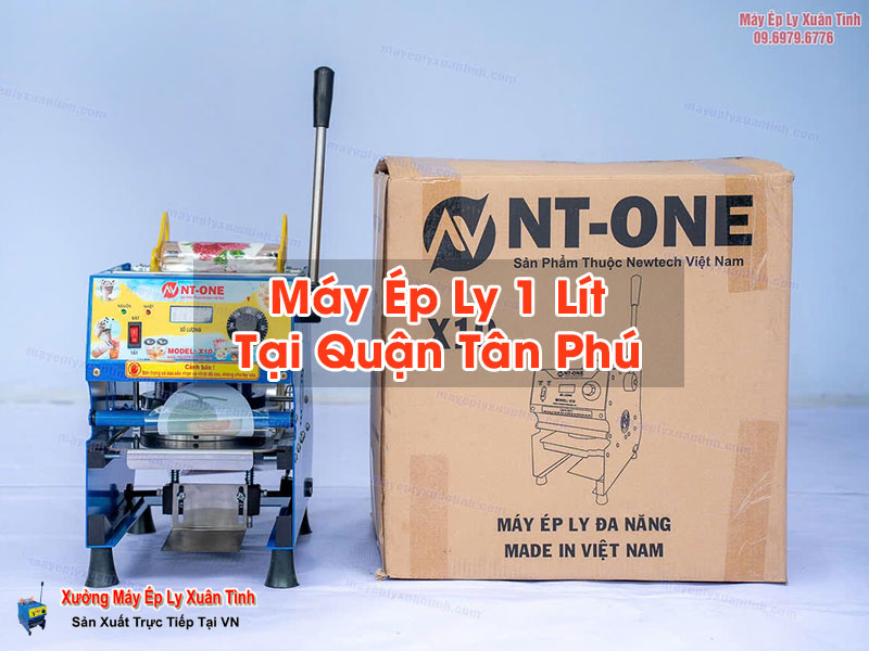 Máy Ép Ly 1 Lít Tại Quận Tân Phú